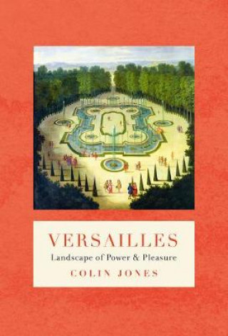 Kniha Versailles Colin Jones