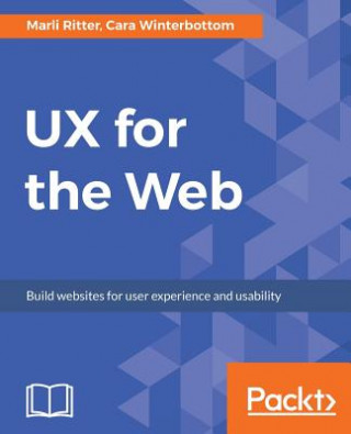 Книга UX for the Web Marli Ritter