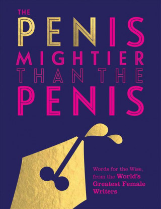 Kniha Pen is Mightier than the Penis QUADRILLE