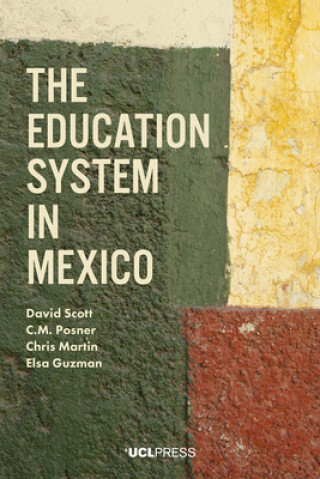 Kniha Education System in Mexico David Scott