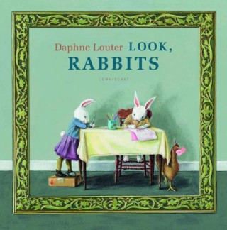 Könyv Look, Rabbits Daphne Louter