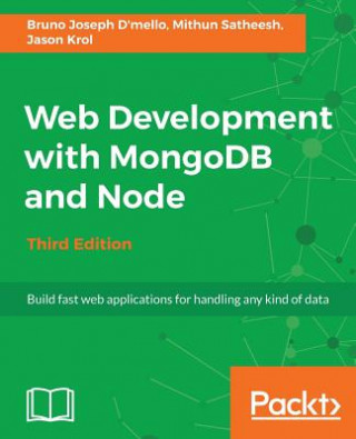 Könyv Web Development with MongoDB and Node - Third Edition Mithun Satheesh