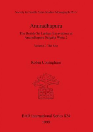 Книга Anuradhapura Robin Coningham