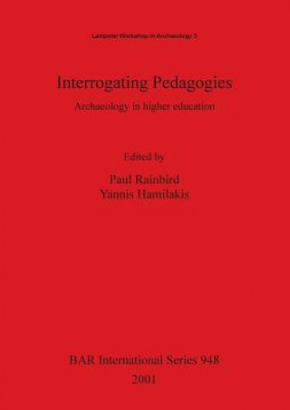 Book Interrogating Pedagogies Yannis Hamilakis