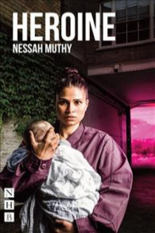 Knjiga Heroine Nessa Muthy