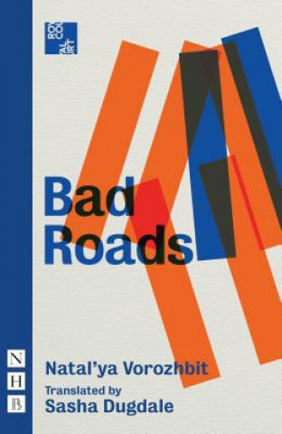 Knjiga Bad Roads Natalia Vorozhbit