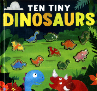 Knjiga Ten Tiny Dinosaurs Libby Walden