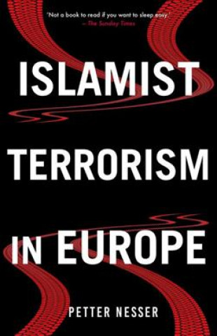 Carte Islamist Terrorism in Europe Petter Nesser
