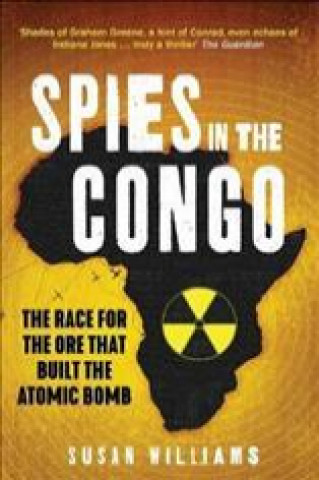 Книга Spies in the Congo Susan Williams