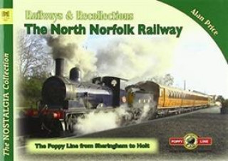 Kniha Vol 91 Railways & Recollections The North Norfolk Railway ALAN PRICE