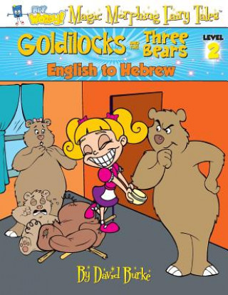 Książka Goldilocks and the Three Bears David L Burke