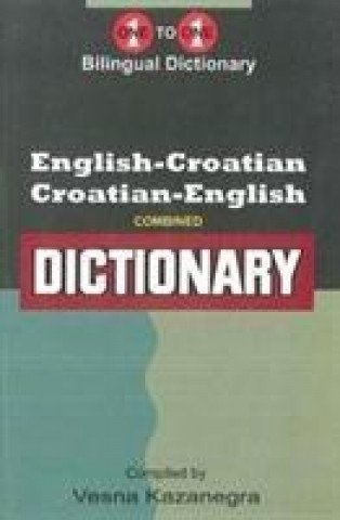 Carte English-Croatian & Croatian-English One-to-One Dictionary Vesna Kazanegra