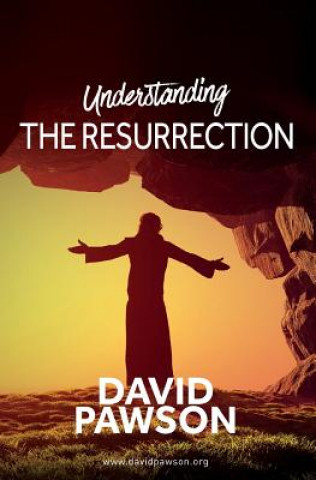 Carte Understanding the Resurrection David Pawson