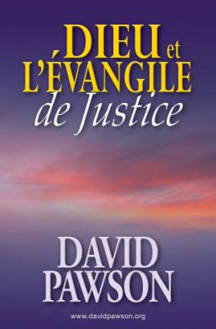 Kniha Dieu et l'Evangile de Justice DAVID PAWSON