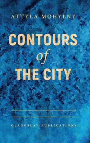 Carte Contours of the City ATTYLA MOHYLNY