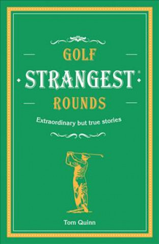 Carte Golf's Strangest Rounds Andrew Ward