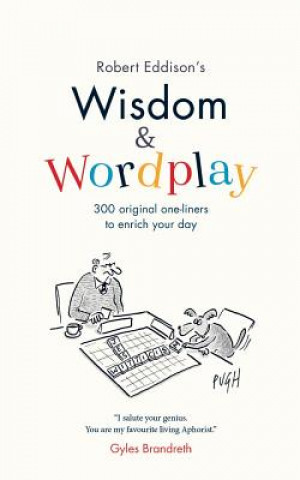 Knjiga Wisdom & Wordplay Robert Eddison