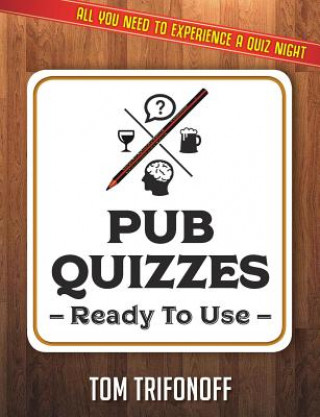 Book Pub Quizzes Ready To Use Tom Trifonoff