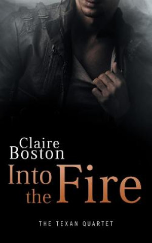 Kniha Into the Fire CLAIRE BOSTON