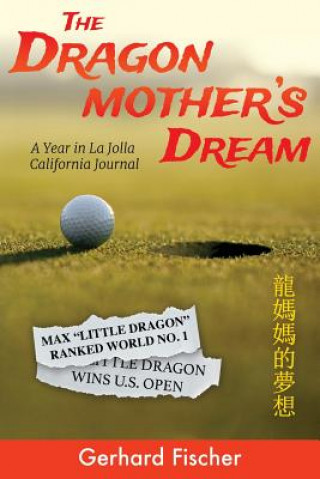 Knjiga Dragon Mother's Dream GERHARD FISCHER