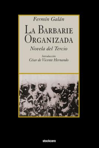 Kniha Barbarie Organizada FERMIN GALAN