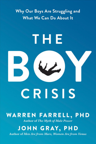 Книга Boy Crisis Warren Farrell