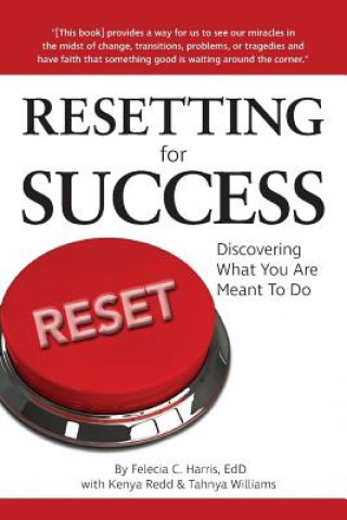 Книга Resetting for Success FELECIA C HARRIS