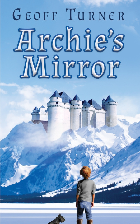 Boek Archie's Mirror GEOFF TURNER