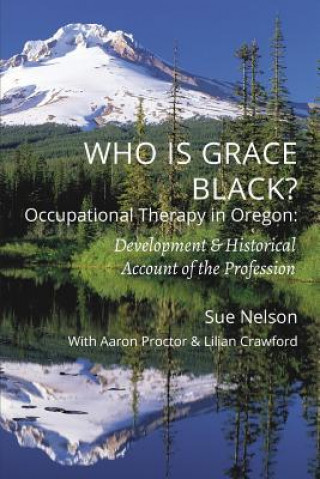 Carte Who is Grace Black? SUE NELSON