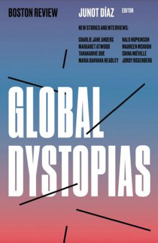 Carte Global Dystopias Junot Díaz