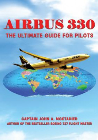 Kniha Airbus 330 JOHN A MOKTADIER