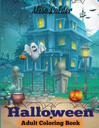 Könyv Halloween Coloring Book ALISA CALDER