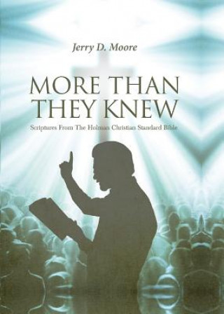 Buch More Than They Knew JERRY D MOORE