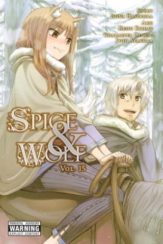 Kniha Spice and Wolf, Vol. 15 (manga) Isuna Hasekura