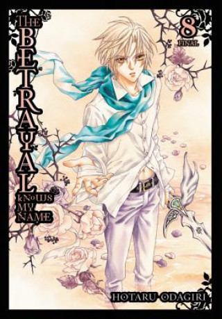 Könyv Betrayal Knows My Name, Vol. 8 Hotaru Odagiri