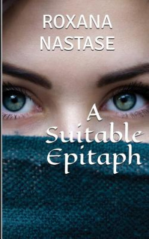 Книга Suitable Epitaph ROXANA NASTASE