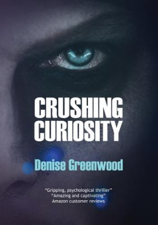 Boek Crushing Curiosity Denise Greenwood