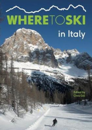 Carte Where to Ski in Italy Chris Gill