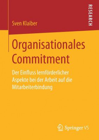 Knjiga Organisationales Commitment SVEN KLAIBER