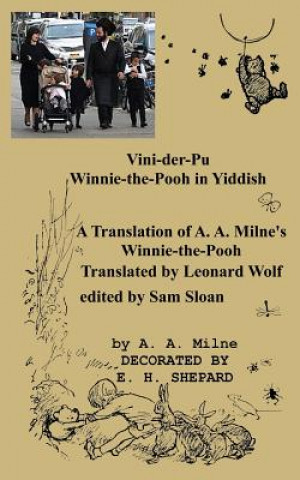Carte Vini-der-Pu Winnie-the-Pooh in Yiddish A Translation of A. A. Milne's Winnie-the-Pooh A A Milne