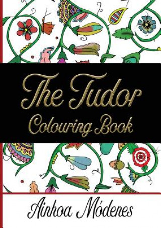 Книга Tudor Colouring Book AINHOA M DENES