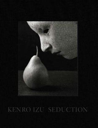 Kniha Kenro Izu: Seduction Kenro Izu