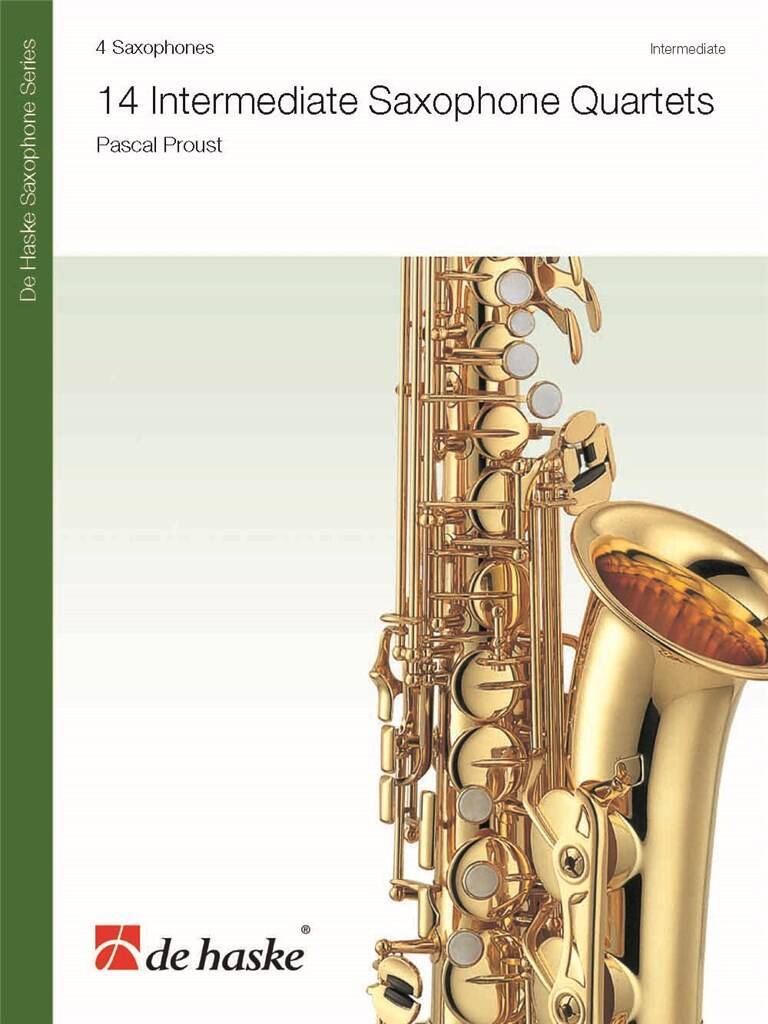 Book 14 INTERMEDIATE SAXOPHONE QUARTETS PASCAL PROUST
