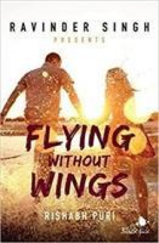 Kniha Flying Without Wings Rishabh Puri