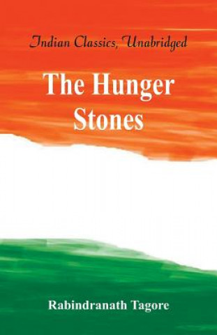 Könyv Hungry Stones, and Other Stories Rabindranath Tagore