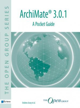 Kniha ArchiMate(R) 3.0.1 - A Pocket Guide Andrew Josey