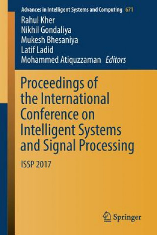 Könyv Proceedings of the International Conference on Intelligent Systems and Signal Processing Rahul Kher