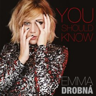 Аудио You Should Know Emma Drobná
