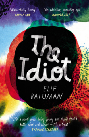 Könyv The Idiot Elif Batuman