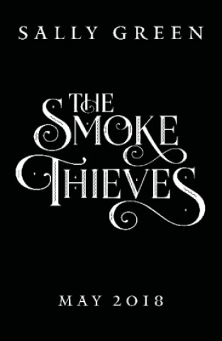 Книга Smoke Thieves Sally Green